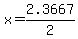 +x+=+2.3667%2F2+