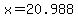 +x+=+20.988+