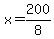 +x+=+200%2F8+