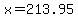 +x+=+213.95+