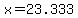 +x+=+23.333+