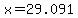 +x+=+29.091+