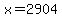 +x+=+2904+