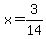 +x+=+3%2F14+