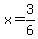 +x+=+3%2F6+