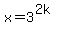 +x+=+3%5E%282k%29+