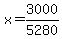+x+=+3000%2F5280+
