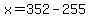 +x+=+352++-+255+