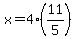 +x+=+4%2811%2F5%29+