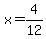 +x+=+4%2F12+