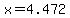 +x+=+4.472+