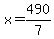 +x+=+490%2F7+
