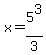 +x+=+5%5E3%2F3+