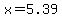 +x+=+5.39