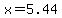 +x+=+5.44+
