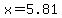 +x+=+5.81+