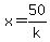 +x+=+50%2Fk+