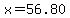 +x+=+56.80+