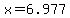 +x+=+6.977+