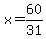 +x+=+60%2F31+