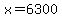 +x+=+6300+