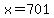 +x+=+701+