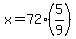+x+=+72%285%2F9%29