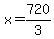 +x+=+720%2F3+