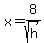 +x+=+8%2Fsqrt%28h%29