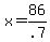 +x+=+86%2F.7+