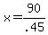 +x+=+90%2F.45+