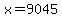 +x+=+9045+