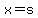 +x+=+s+