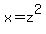 +x+=+z%5E2+