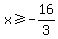 +x+%3E=+-16%2F3+