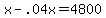 +x++-+.04x+=+4800+