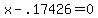 +x+-+.17426+=+0+