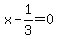 +x+-+1%2F3+=+0+