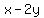 +x+-+2y+