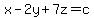 +x+-+2y+%2B+7z+=+c