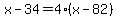 +x+-+34+=+4%2A%28+x+-+82+%29+