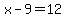 +x+-+9+=+12+