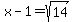 +x-1+=+sqrt%2814%29+
