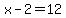 +x-2+=+12+