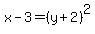 +x-3=+%28y%2B2%29%5E2+