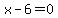 +x-6+=+0+