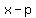 +x-p+