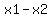 +x1+-++x2+++++++