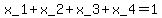 +x_1%2Bx_2%2Bx_3%2Bx_4=1+