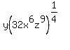 +y%2832x%5E6z%5E9%29%5E%281%2F4%29+